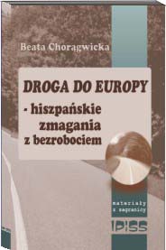 DROGA DO EUROPY - HISZPAŃSKIE ZMAGANIA Z BEZROBOCIEM