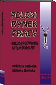 POLSKI RYNEK PRACY - NIEDOPASOWANIA STRUKTURALNE
